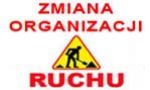 Wprowadzenie czasowej organizacji ruchu – ul. Górna